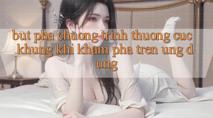 Bứt Phá Chương trình thưởng Cực Khủng Khi Khám phá Trên Ứng dụng