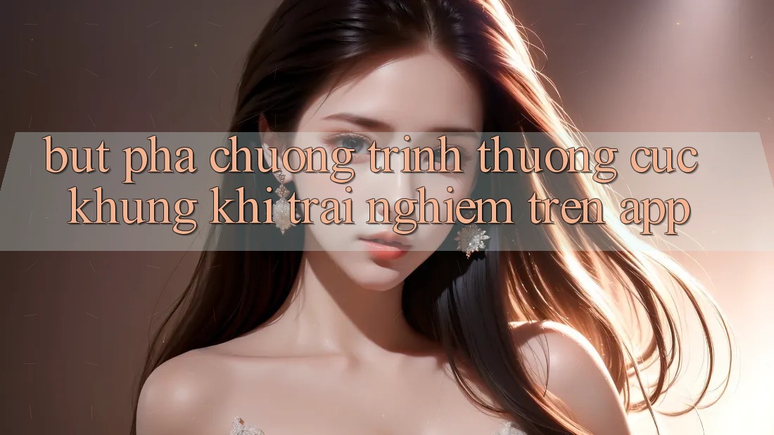 Bứt Phá Chương trình thưởng Cực Khủng Khi Trải Nghiệm Trên App Bứt Phá Chương trình thưởng Cực Khủng Khi Trải Nghiệm Trên App