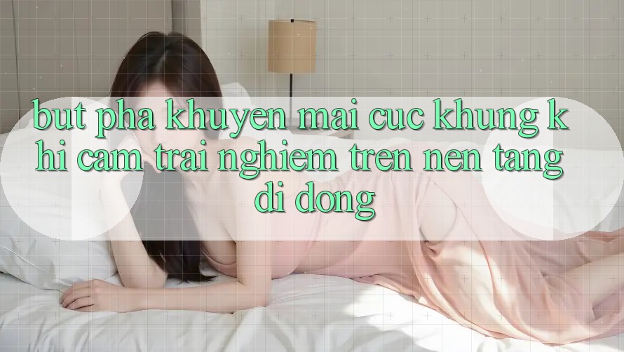 Bứt Phá Khuyến Mãi Cực Khủng Khi Cảm trải nghiệm Trên Nền tảng di động Bứt Phá Khuyến Mãi Cực Khủng Khi Cảm trải nghiệm Trên Nền tảng di động