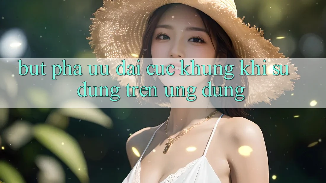Bứt Phá Ưu đãi Cực Khủng Khi Sử dụng Trên Ứng dụng Bứt Phá Ưu đãi Cực Khủng Khi Sử dụng Trên Ứng dụng