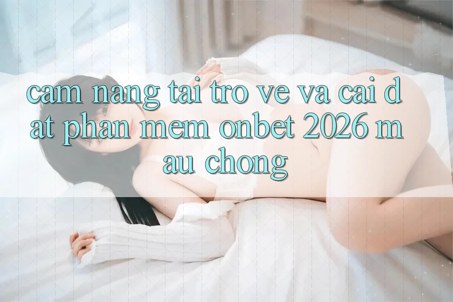 Cẩm nang Tải trở về Và Cài Đặt Phần mềm Onbet 2026 Mau Chóng Cẩm nang Tải trở về Và Cài Đặt Phần mềm Onbet 2026 Mau Chóng