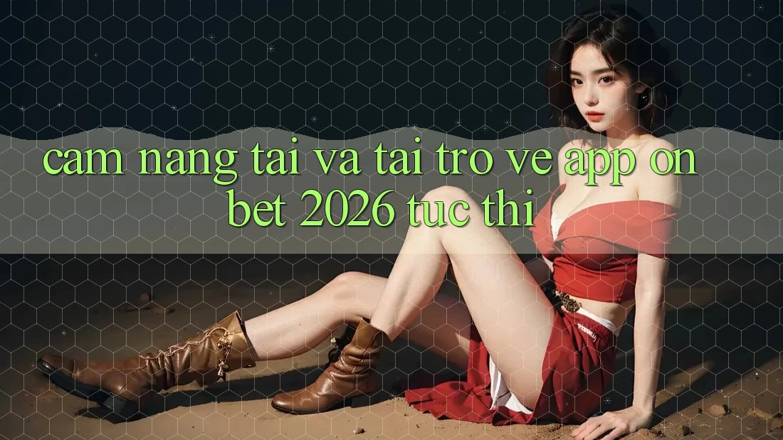 Cẩm nang Tải Và Tải trở về App Onbet 2026 Tức thì Cẩm nang Tải Và Tải trở về App Onbet 2026 Tức thì