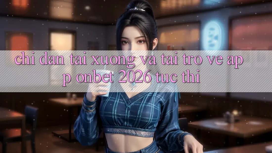 Chỉ dẫn Tải xuống Và Tải trở về App Onbet 2026 Tức thì Chỉ dẫn Tải xuống Và Tải trở về App Onbet 2026 Tức thì