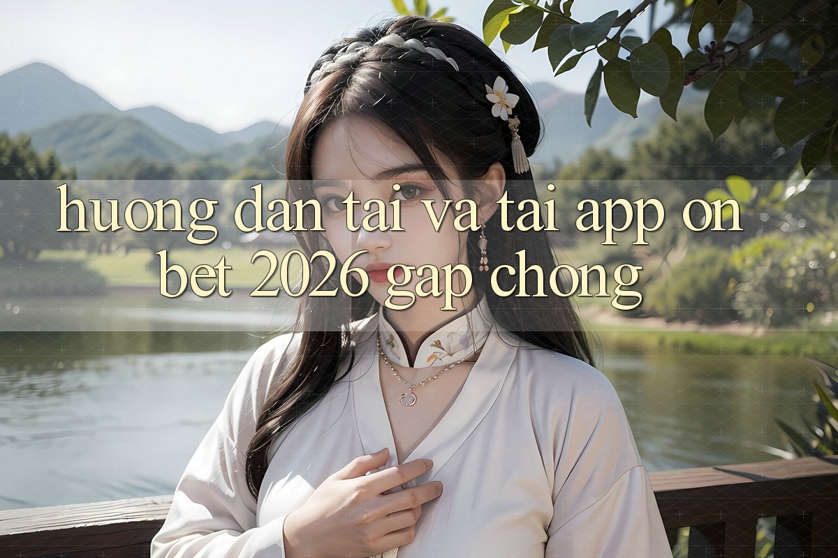 Hướng Dẫn Tải Và Tải App Onbet 2026 Gấp Chóng Hướng Dẫn Tải Và Tải App Onbet 2026 Gấp Chóng