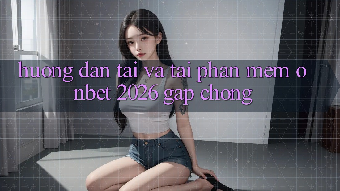 Hướng Dẫn Tải Và Tải Phần mềm Onbet 2026 Gấp chóng Hướng Dẫn Tải Và Tải Phần mềm Onbet 2026 Gấp chóng