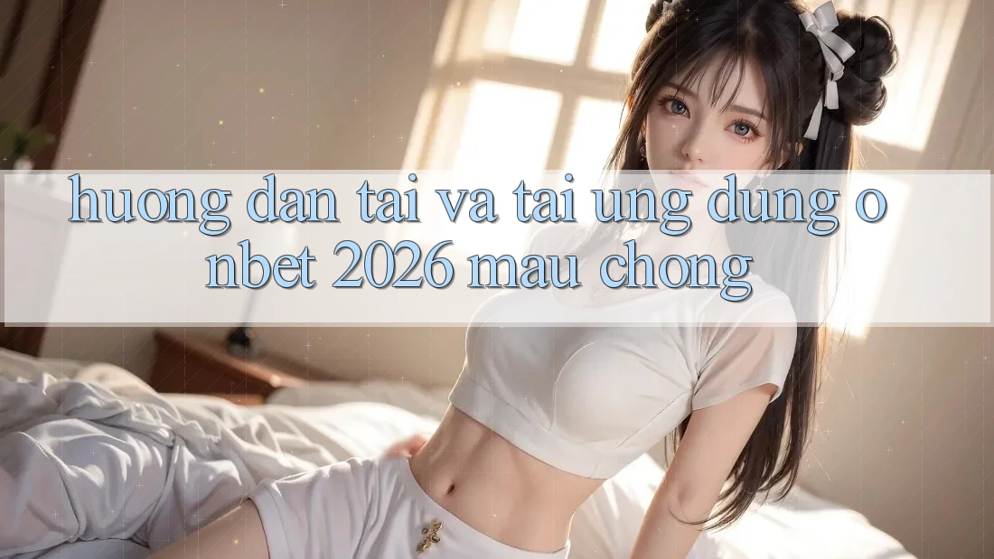Hướng Dẫn Tải Và Tải Ứng dụng Onbet 2026 Mau Chóng Hướng Dẫn Tải Và Tải Ứng dụng Onbet 2026 Mau Chóng