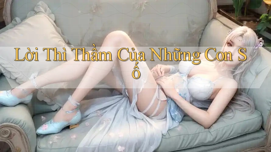 Lời Thì Thầm Của Những Con Số