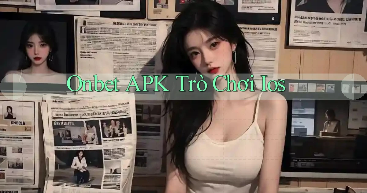 onbet APK trò chơi ios