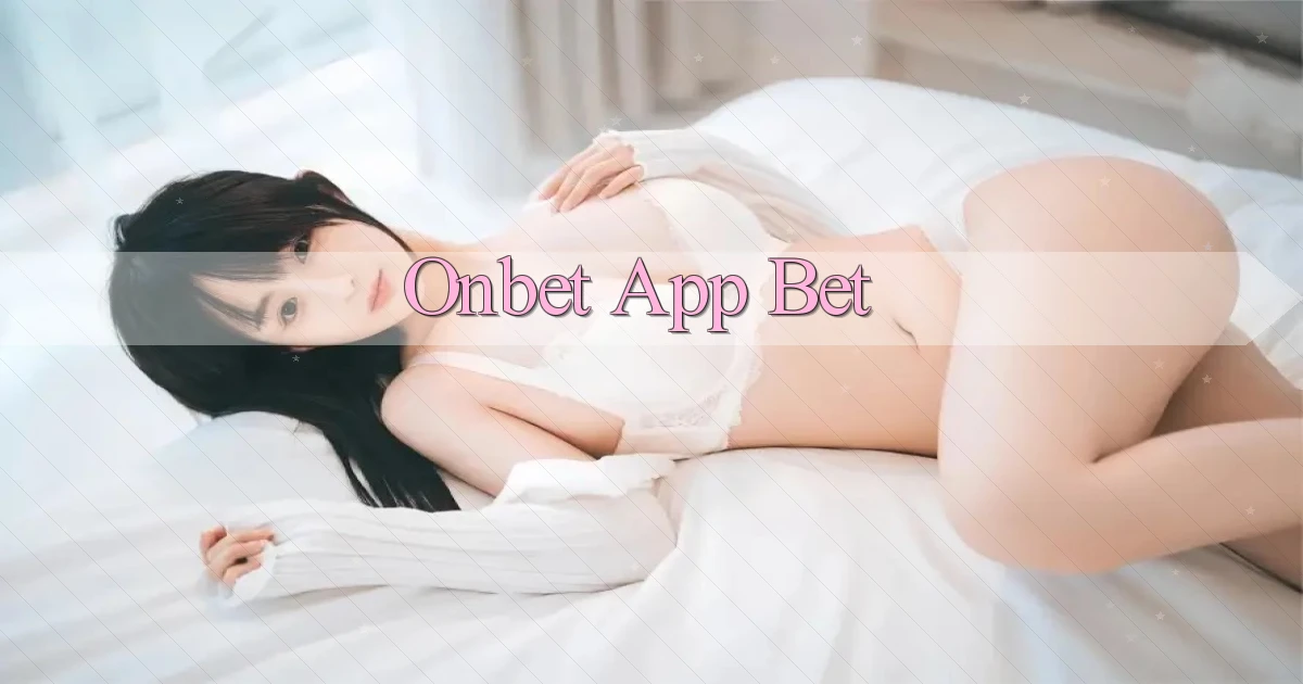 onbet app bet