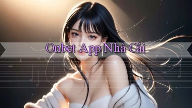 onbet app nhà cái