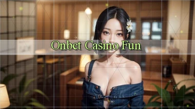 onbet casino fun