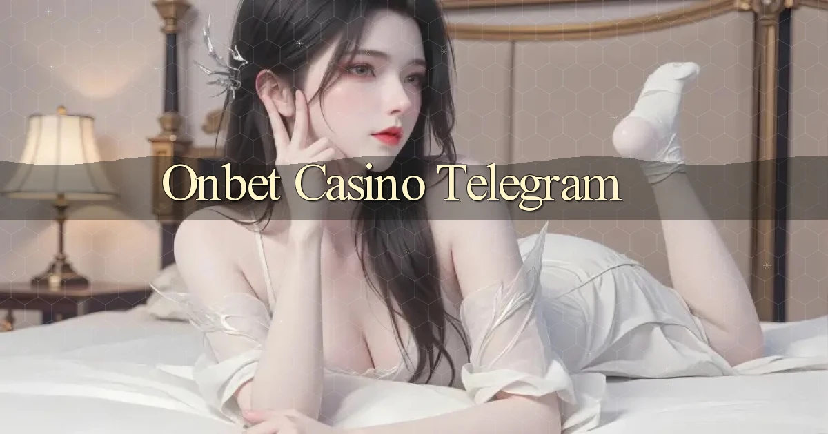 onbet casino telegram