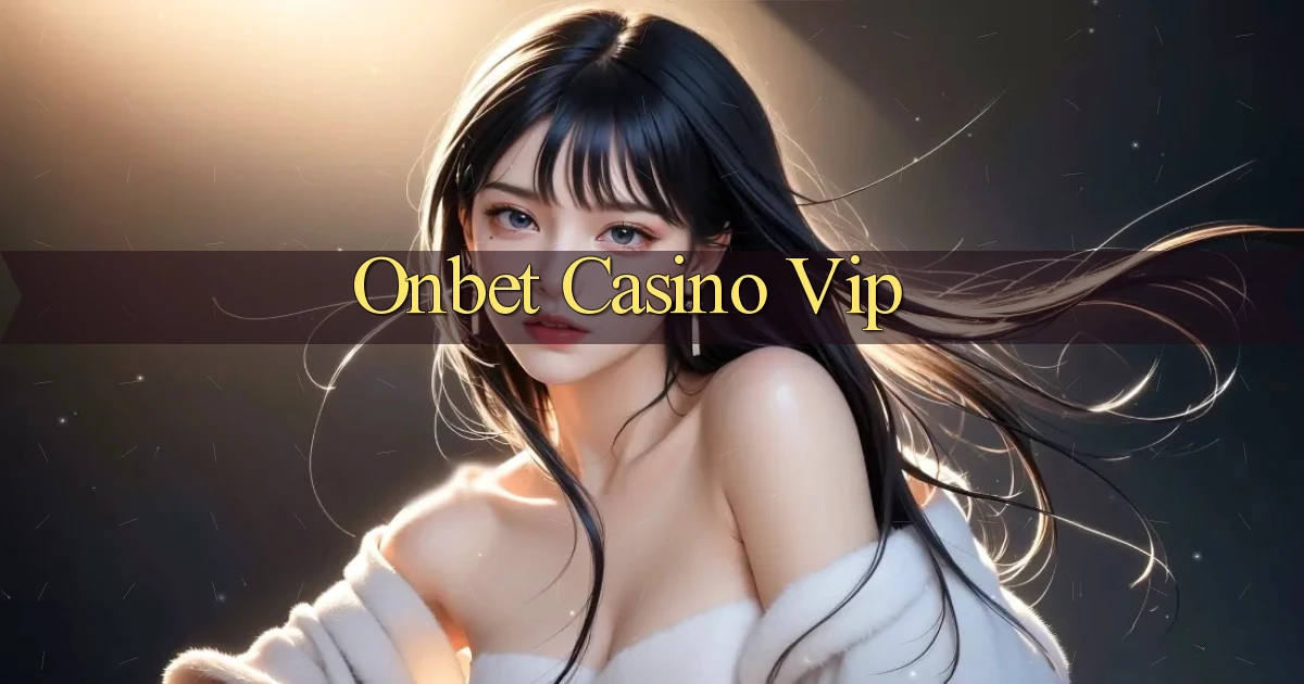 onbet casino vip