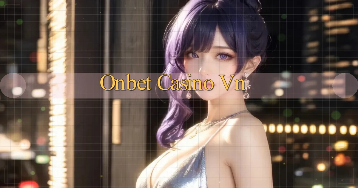 onbet casino vn