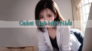 onbet club mới nhất
