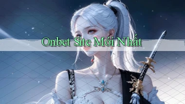 onbet site mới nhất