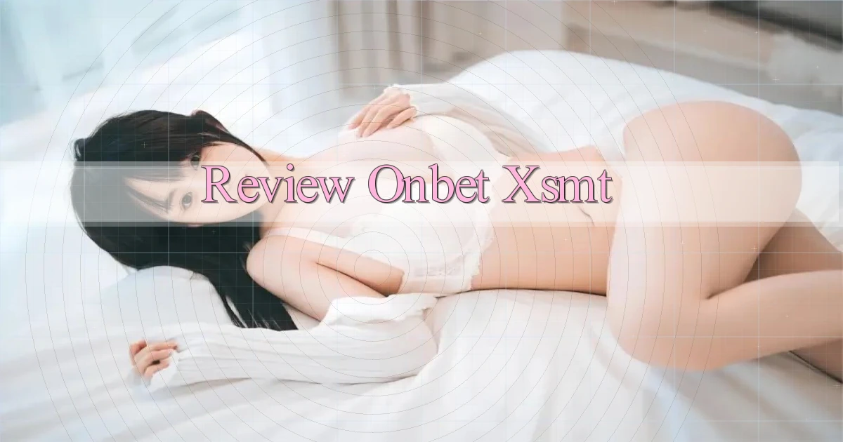 review onbet xsmt