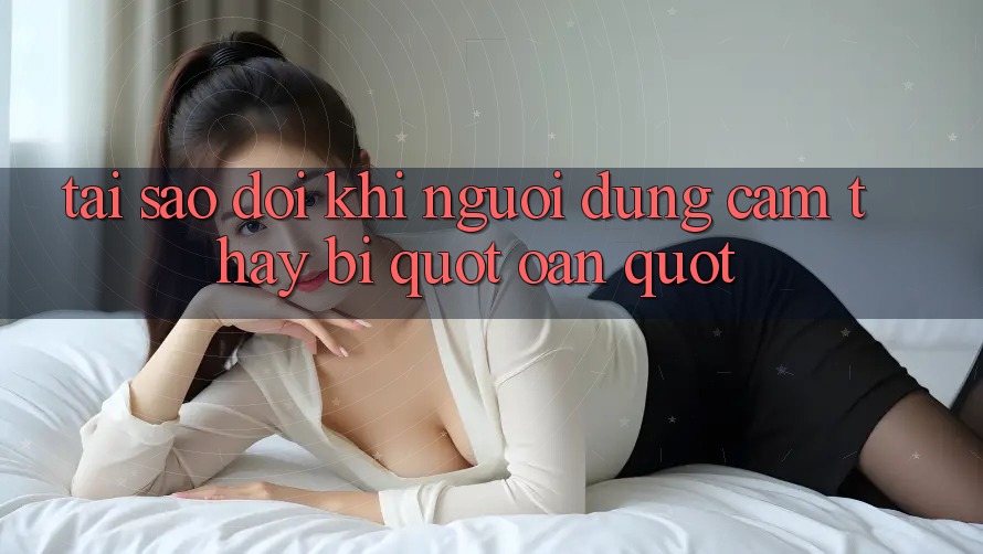 Tại sao đôi khi người dùng cảm thấy bị " oan" ? Tại sao đôi khi người dùng cảm thấy bị " oan" ?