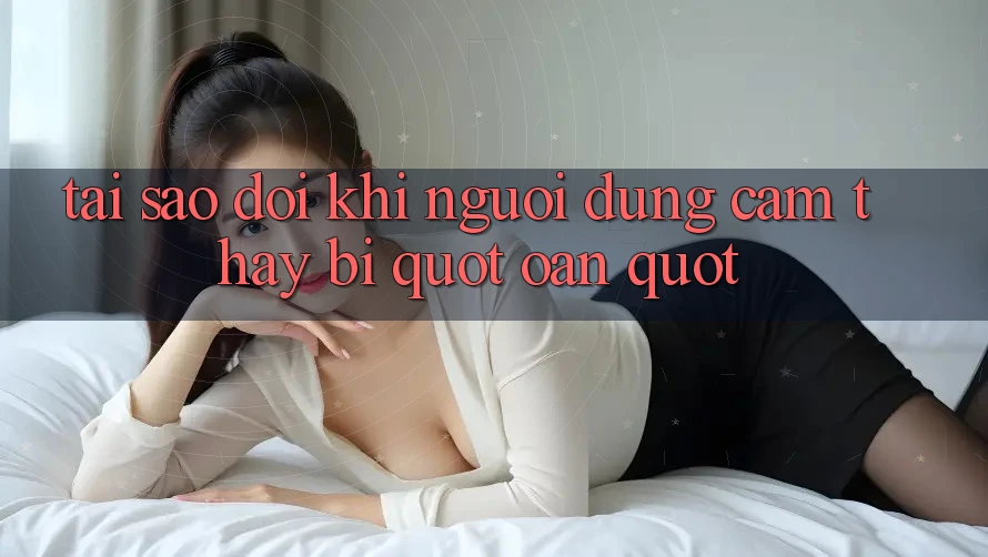 Tại sao đôi khi người dùng cảm thấy bị " oan" ? Tại sao đôi khi người dùng cảm thấy bị " oan" ?