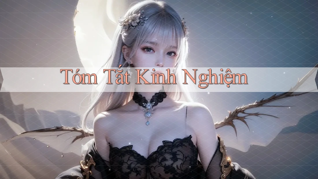 Tóm Tắt Kinh Nghiệm Tóm Tắt Kinh Nghiệm