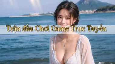 Trận đấu Chơi game trực tuyến